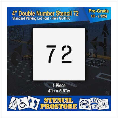 Pavement, Curb, and WheelStop Stencils - 4 inch Double Number Stencil - (72) - 4" x 5.5" x 1/8" (128 mil) - Pro-Grade