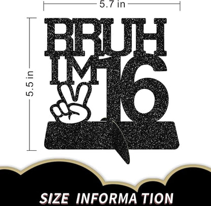Bruh I'm 16 Black Glitter Center Pieces Decoration - Funny 16th Birthday Party Decorations for Boys, 16th Birthday Centerpiece, Teen Boy Birthday Decor, Party Supplies (Bruh I,m 16)