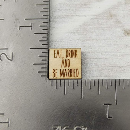 Confetti - Engraved Wood - Rustic Wooden Wedding Decor Party Table Scatter Decorations (Eat, Drink and be Married)