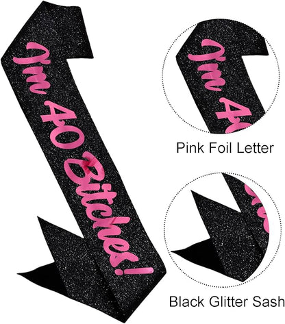 Birthday Sash, I'm 40 Bitches Pink Foil Letter Glitter Black 40th Birthday Sash for Women 40th Funny Bday Gifts Party Favors Photo Prop