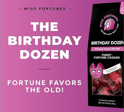 Miss Fortunes, Funny Fortune Cookies, The Birthday Dozen, Make This The Birthday They'll Probably Forget! Written by Professional Comedy Writers (Box of 12 Individually Wrapped Cookies)