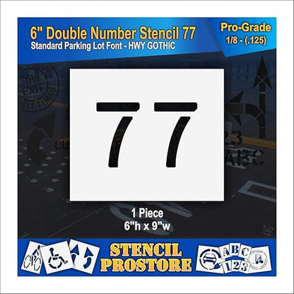 Pavement, Curb, and WheelStop Stencils - 6 inch Double Number Stencil - (77) - 6" x 9" x 1/8" (128 mil) - Pro-Grade
