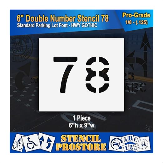 Pavement, Curb, and WheelStop Stencils - 6 inch Double Number Stencil - (78) - 6" x 9" x 1/8" (128 mil) - Pro-Grade