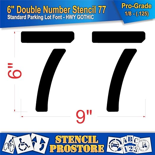 Pavement, Curb, and WheelStop Stencils - 6 inch Double Number Stencil - (77) - 6" x 9" x 1/8" (128 mil) - Pro-Grade