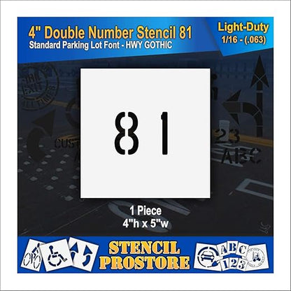 Pavement, Curb, and WheelStop Stencils - 4 inch Double Number Stencil - (81) - 4" x 4" x 1/16" (63 mil) - Light-Duty