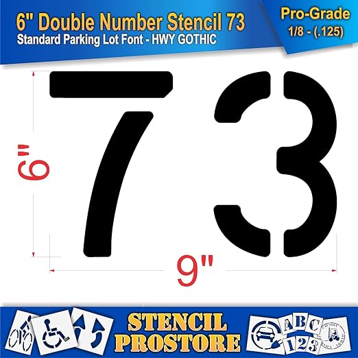Pavement, Curb, and WheelStop Stencils - 6 inch Double Number Stencil - (73) - 6" x 9" x 1/8" (128 mil) - Pro-Grade