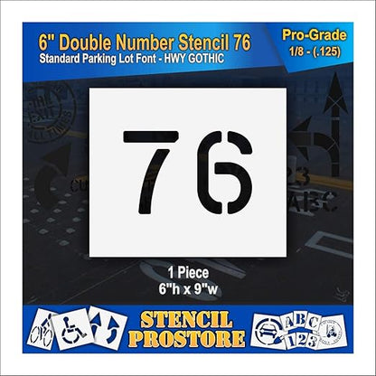 Pavement, Curb, and WheelStop Stencils - 6 inch Double Number Stencil - (76) - 6" x 9" x 1/8" (128 mil) - Pro-Grade