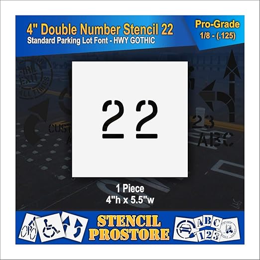 Pavement, Curb, and WheelStop Stencils - 4 inch Double Number Stencil - (22) - 4" x 5.5" x 1/8" (128 mil) - Pro-Grade