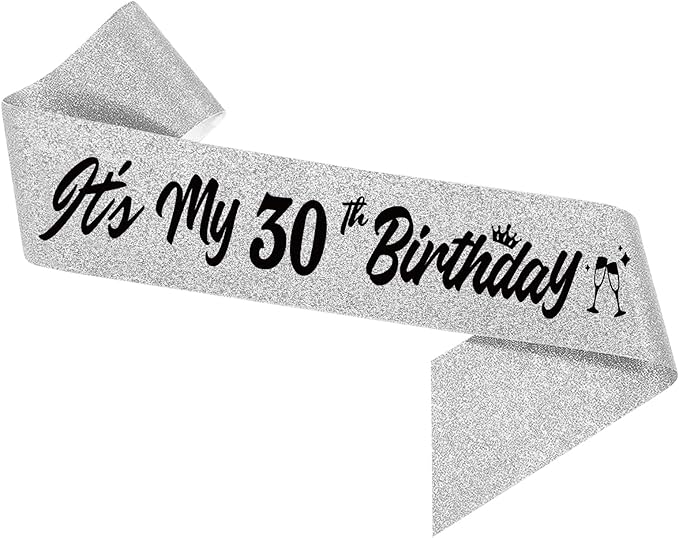 It's My 30th Birthday Sliver Sash - Sparkling Happy 30th Birthday Satin Sash for Women -Thirty Years Old Birthday Party Decorations