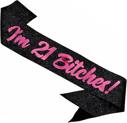 Birthday Sash, I'm 21 Bitches Pink Foil Letter Glitter Black 21st Birthday Sash for Girl 21st Funny Bday Gifts Party Favors Photo Prop