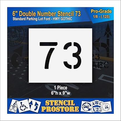 Pavement, Curb, and WheelStop Stencils - 6 inch Double Number Stencil - (73) - 6" x 9" x 1/8" (128 mil) - Pro-Grade