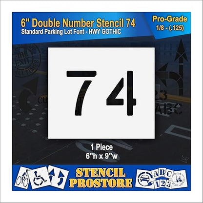 Pavement, Curb, and WheelStop Stencils - 6 inch Double Number Stencil - (74) - 6" x 9" x 1/8" (128 mil) - Pro-Grade