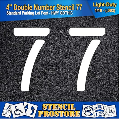 Pavement, Curb, and WheelStop Stencils - 4 inch Double Number Stencil - (77) - 4" x 5.5" x 1/16" (63 mil) - Light-Duty