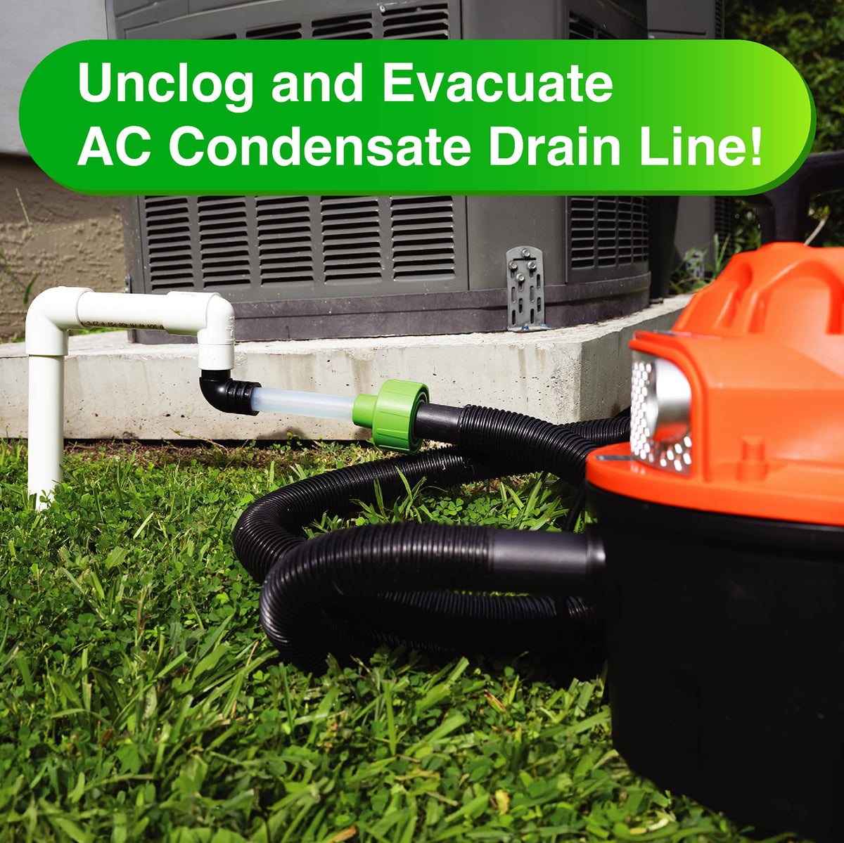 EZVAC AC Drain Line Cleaner Adapter — Universal Fit, Clear Visibility, Unclog & Evacuate